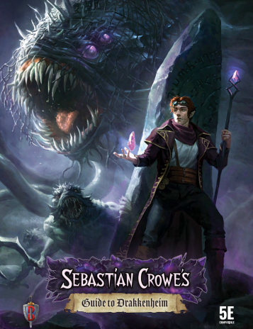 Sebastian Crowe's Guide to Drakkenheim