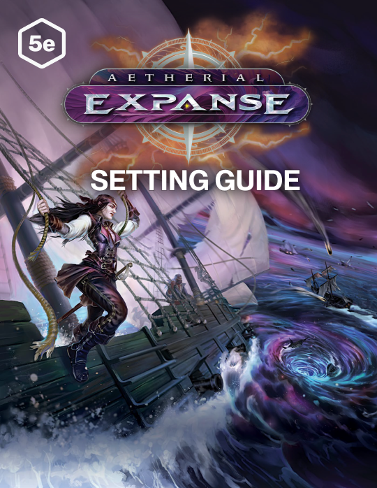Aetherial Expanse Setting Guide